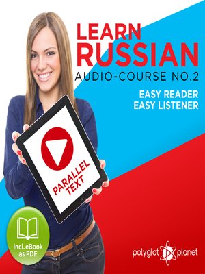 cover image of Learn Russian - Easy Reader - Easy Listener - Parallel Text Audio Course No. 2